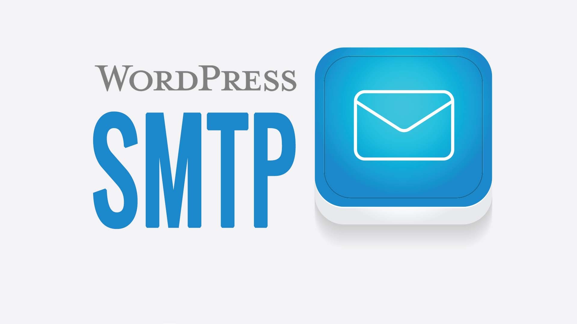 WordPress SMTP Ayarları Nasıl Yapılır?